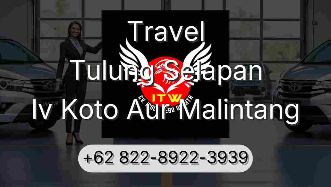 Travel Tulung Selapan Iv Koto Aur Malintang