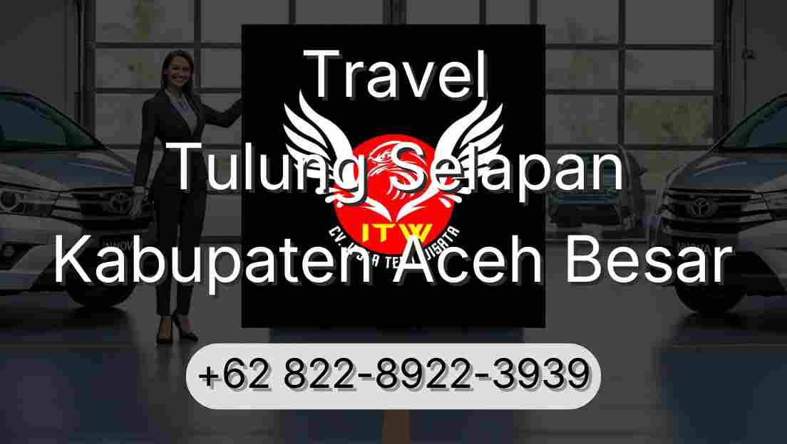 Travel Tulung Selapan Kabupaten Aceh Besar