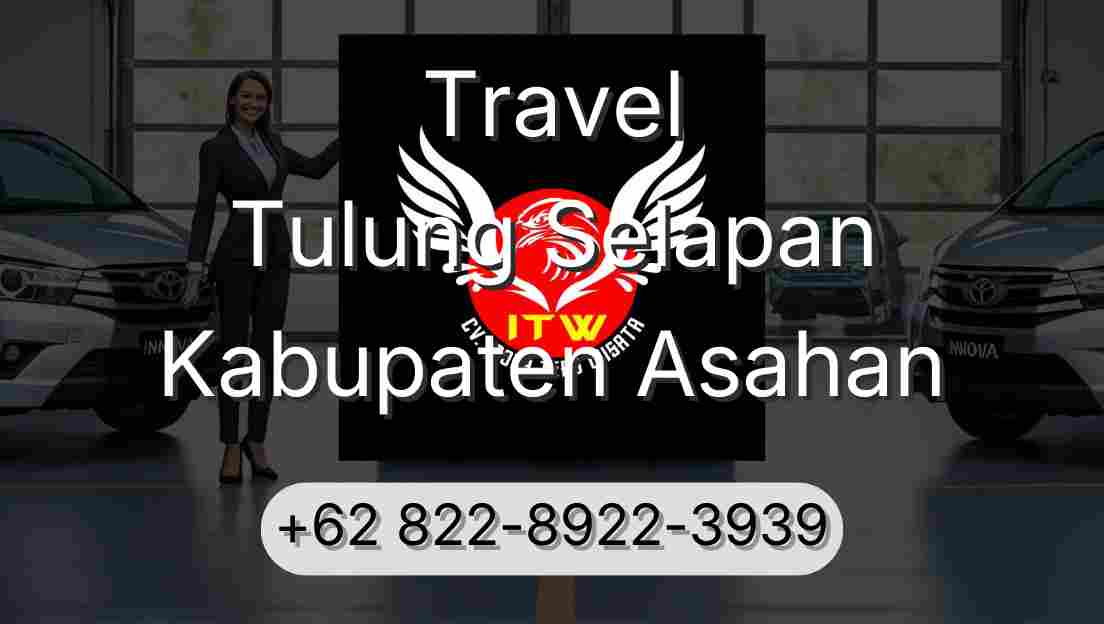 Travel Tulung Selapan Kabupaten Asahan