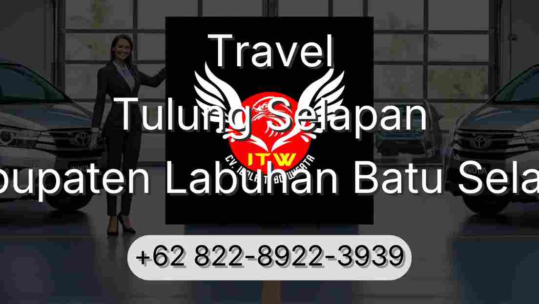 Travel Tulung Selapan Kabupaten Labuhan Batu Selatan