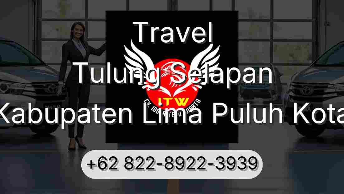 Travel Tulung Selapan Kabupaten Lima Puluh Kota