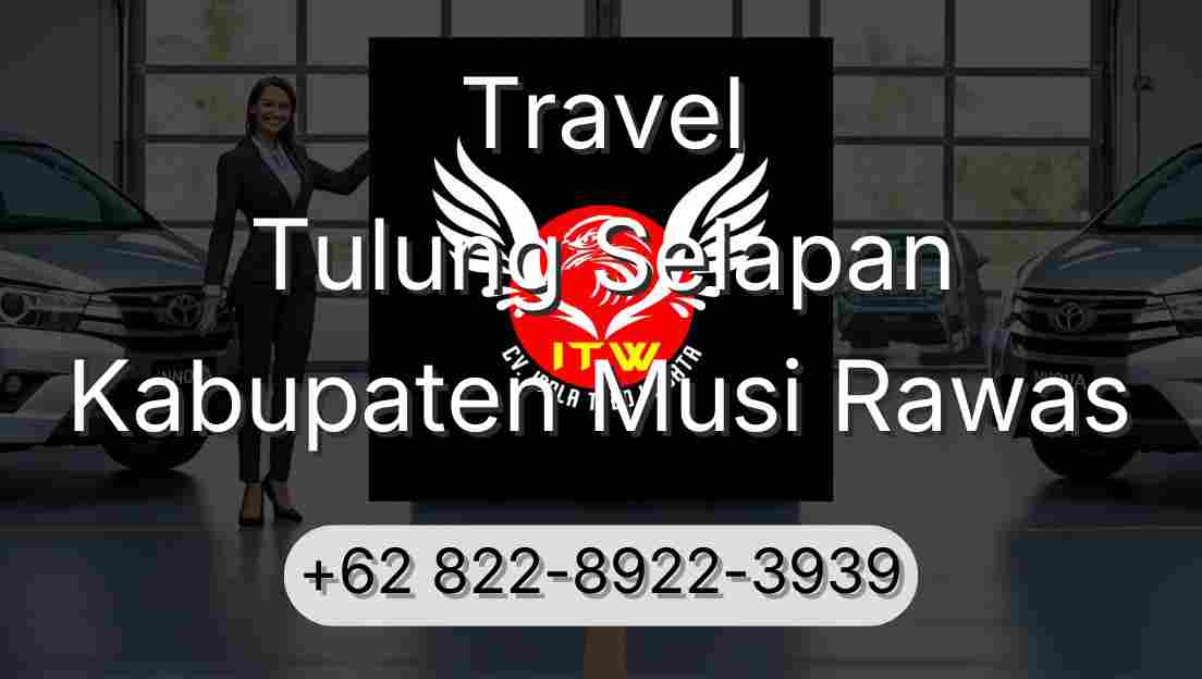 Travel Tulung Selapan Kabupaten Musi Rawas
