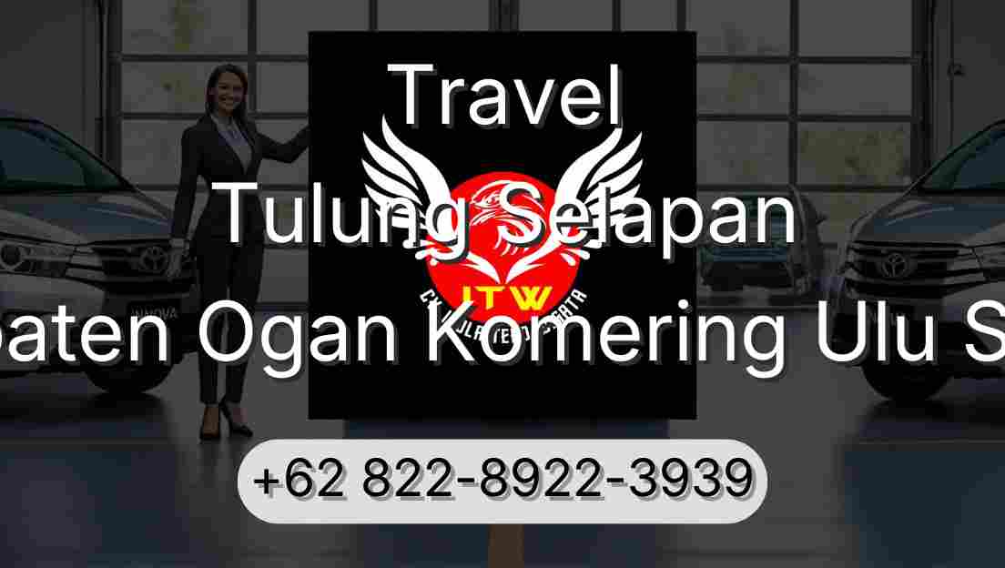 Travel Tulung Selapan Kabupaten Ogan Komering Ulu Selatan