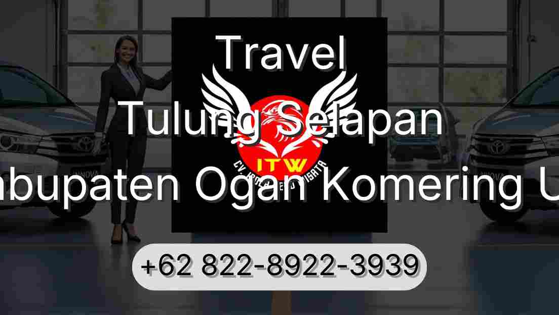 Travel Tulung Selapan Kabupaten Ogan Komering Ulu