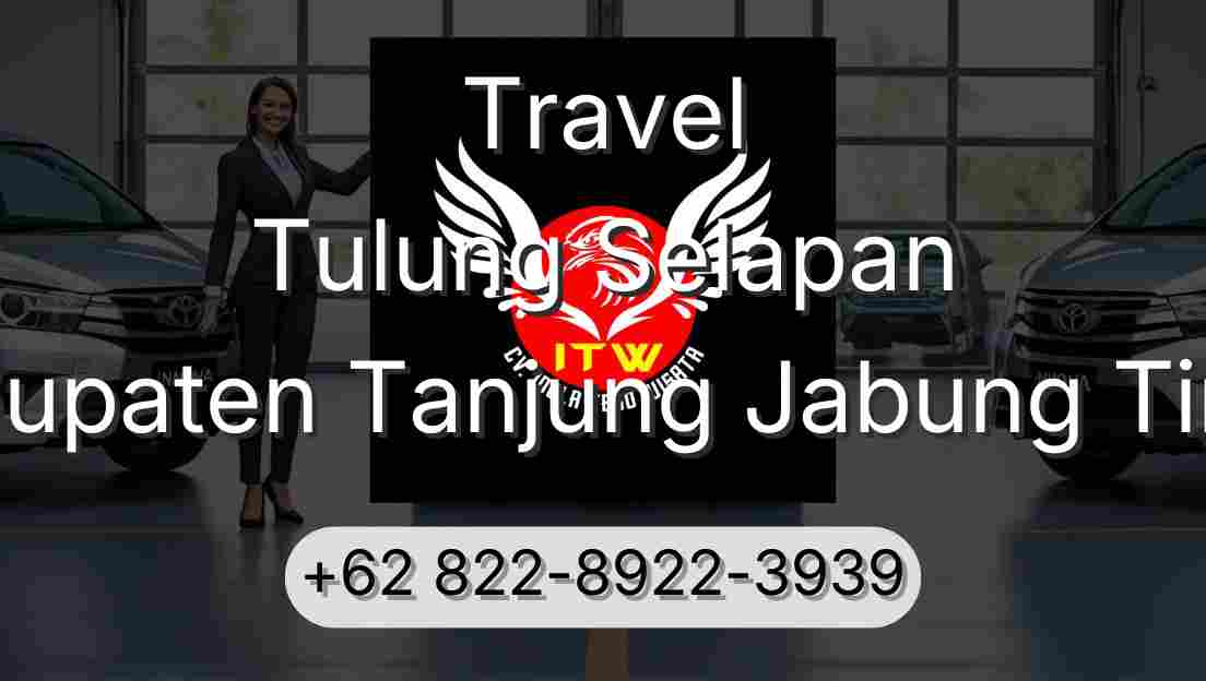 Travel Tulung Selapan Kabupaten Tanjung Jabung Timur
