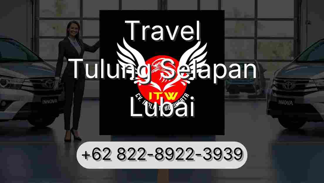 Travel Tulung Selapan Lubai