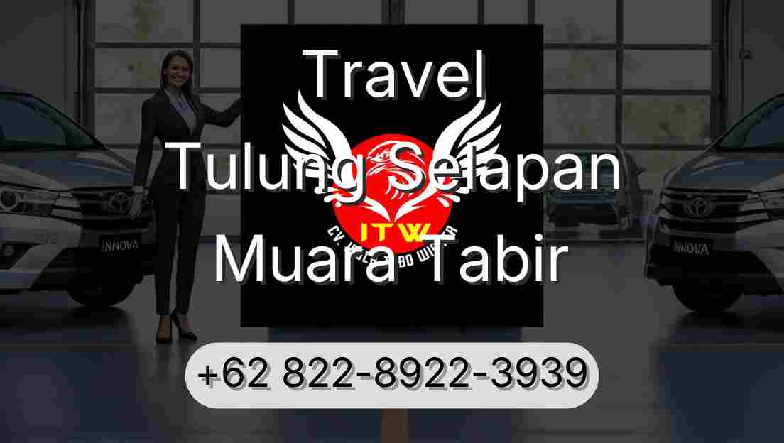 Travel Tulung Selapan Muara Tabir