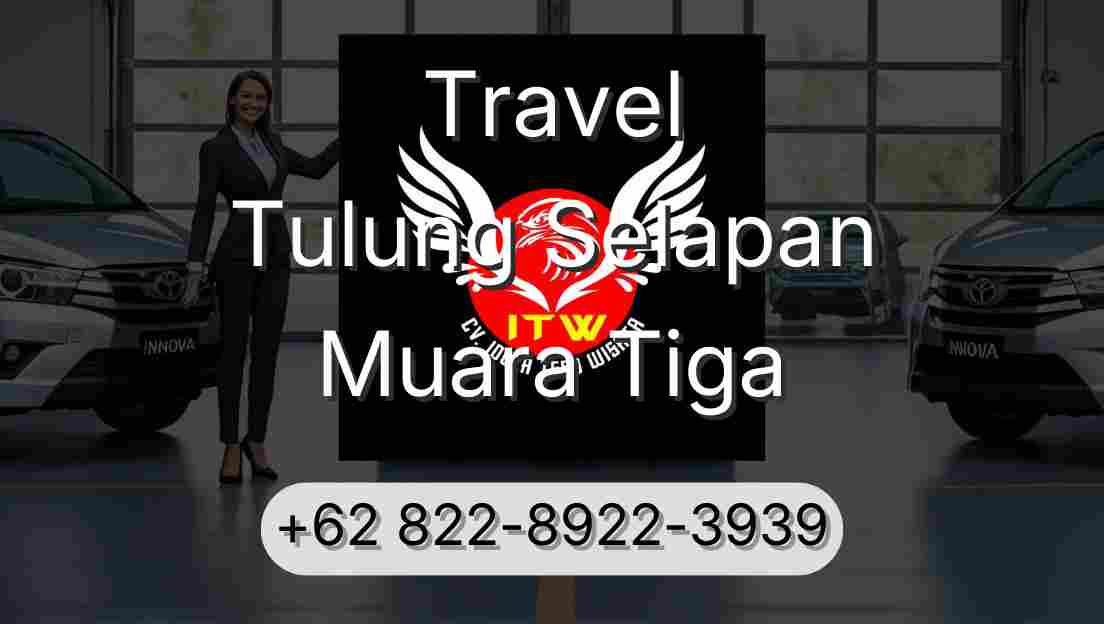 Travel Tulung Selapan Muara Tiga