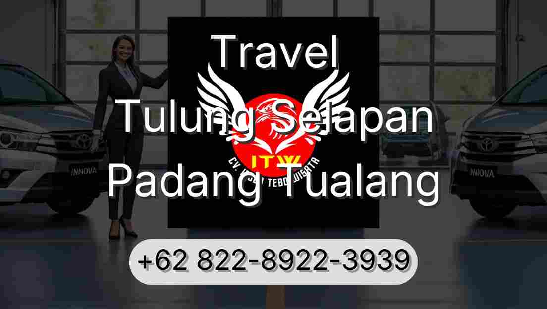 Travel Tulung Selapan Padang Tualang