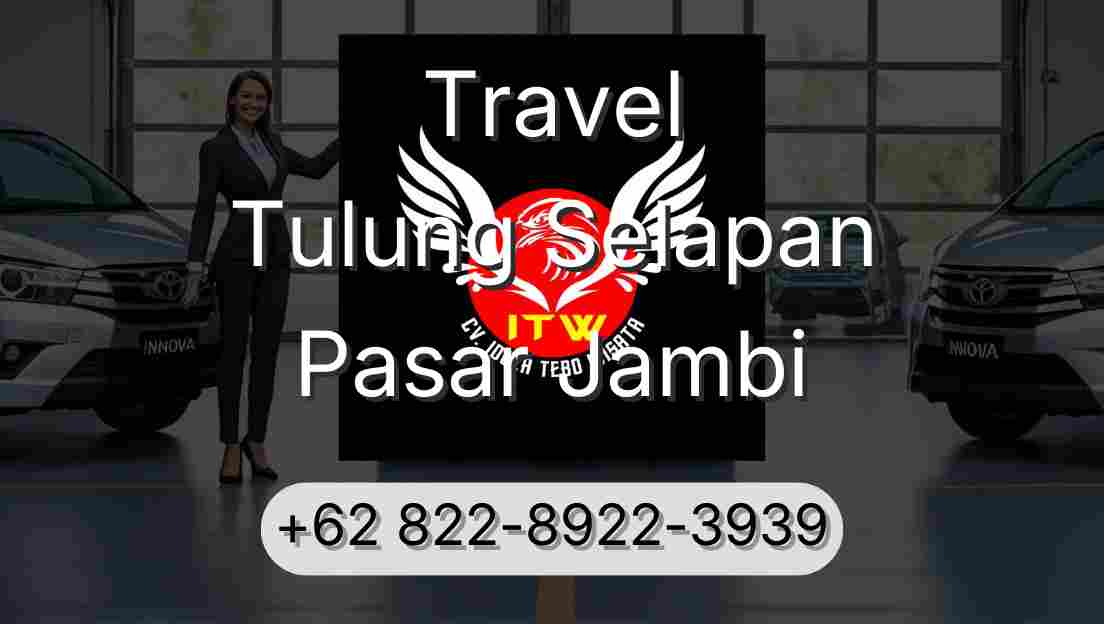 Travel Tulung Selapan Pasar Jambi