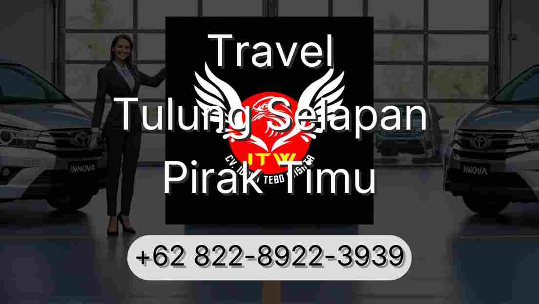 Travel Tulung Selapan Pirak Timu