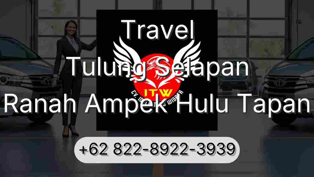 Travel Tulung Selapan Ranah Ampek Hulu Tapan