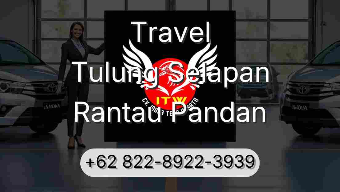 Travel Tulung Selapan Rantau Pandan