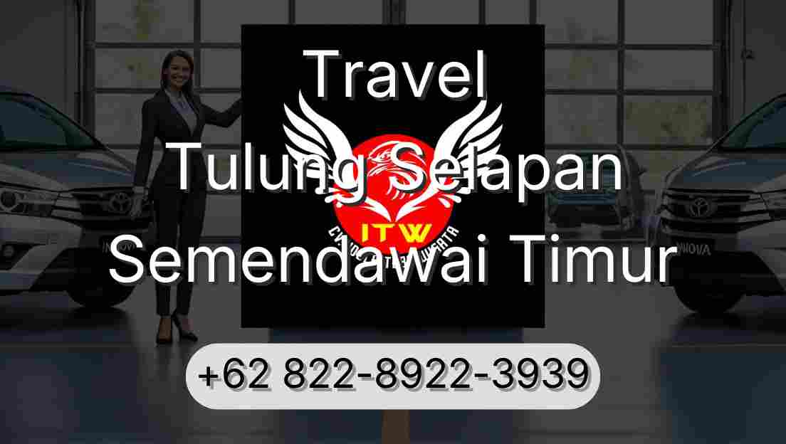 Travel Tulung Selapan Semendawai Timur