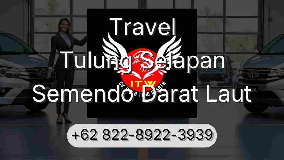 Travel Tulung Selapan Semendo Darat Laut