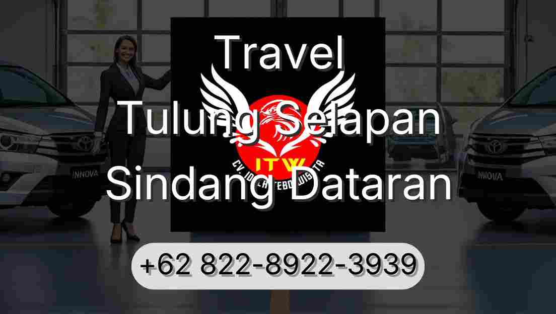 Travel Tulung Selapan Sindang Dataran