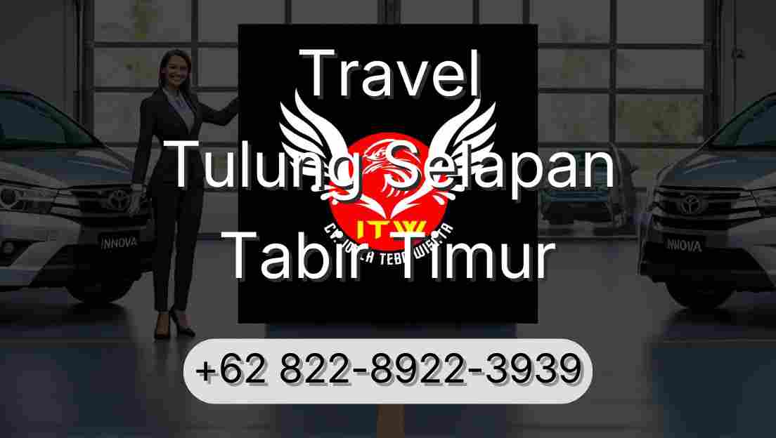 Travel Tulung Selapan Tabir Timur