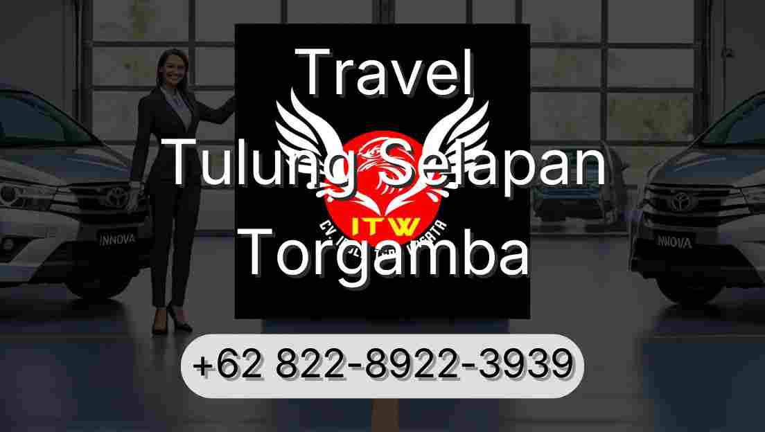 Travel Tulung Selapan Torgamba