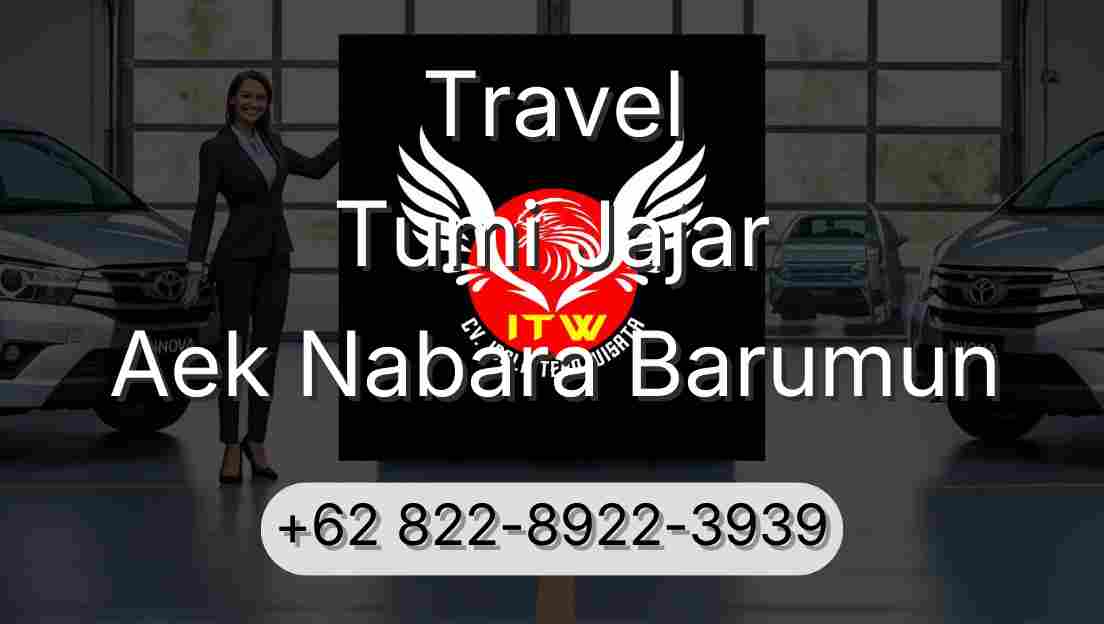 Travel Tumi Jajar Aek Nabara Barumun