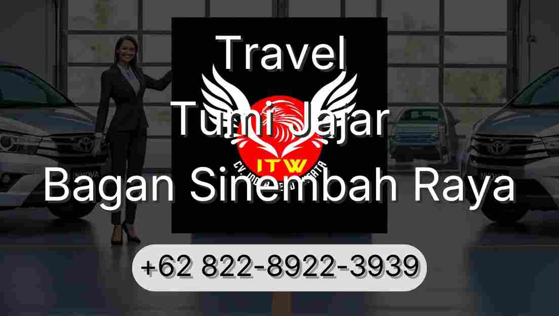 Travel Tumi Jajar Bagan Sinembah Raya