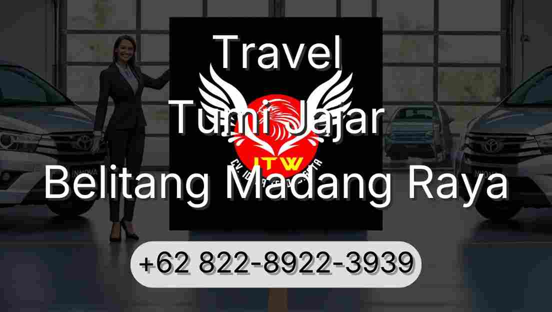 Travel Tumi Jajar Belitang Madang Raya