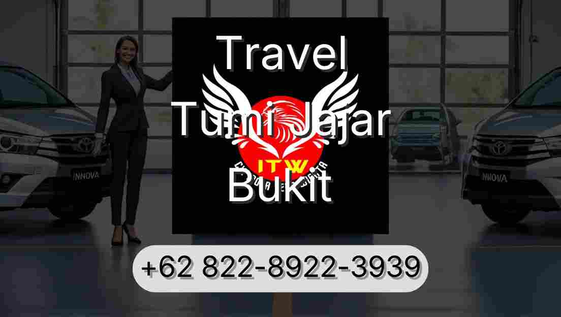 Travel Tumi Jajar Bukit