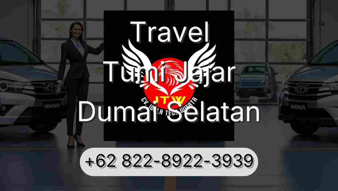 Travel Tumi Jajar Dumai Selatan