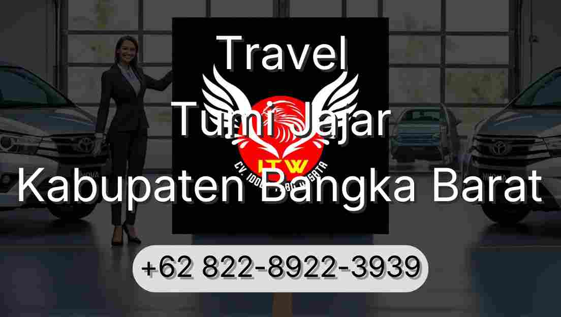 Travel Tumi Jajar Kabupaten Bangka Barat