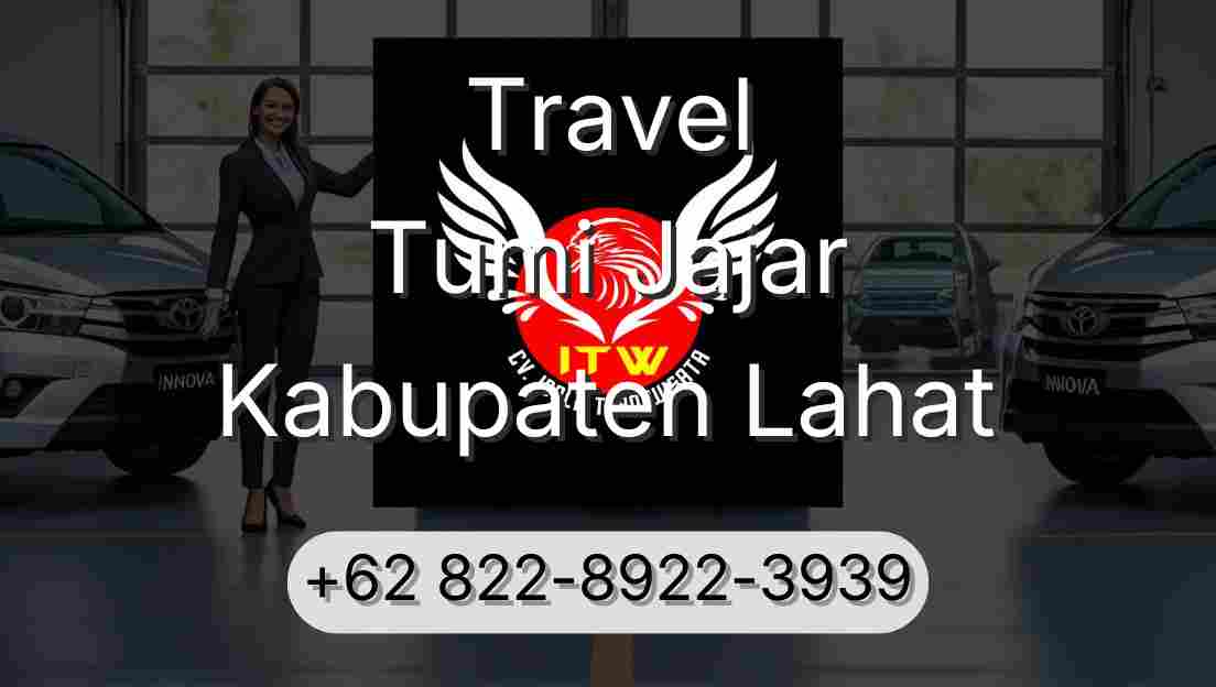 Travel Tumi Jajar Kabupaten Lahat