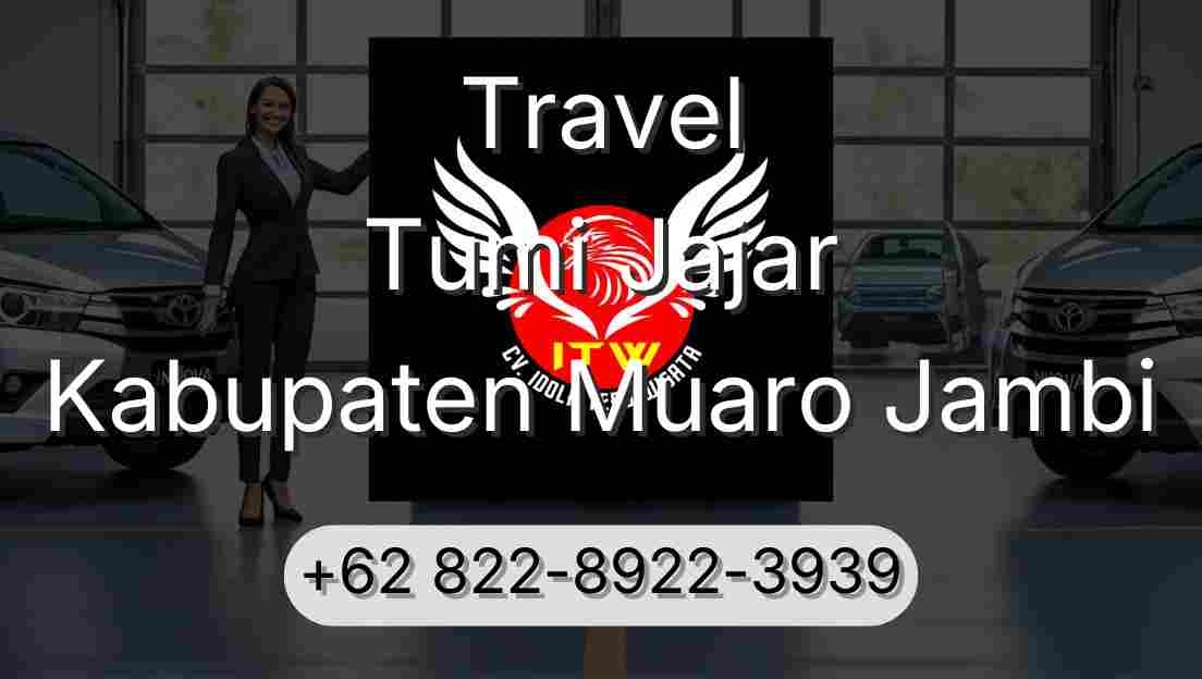 Travel Tumi Jajar Kabupaten Muaro Jambi