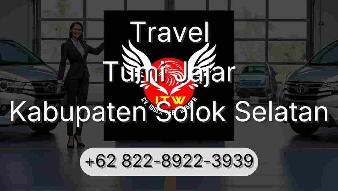 Travel Tumi Jajar Kabupaten Solok Selatan