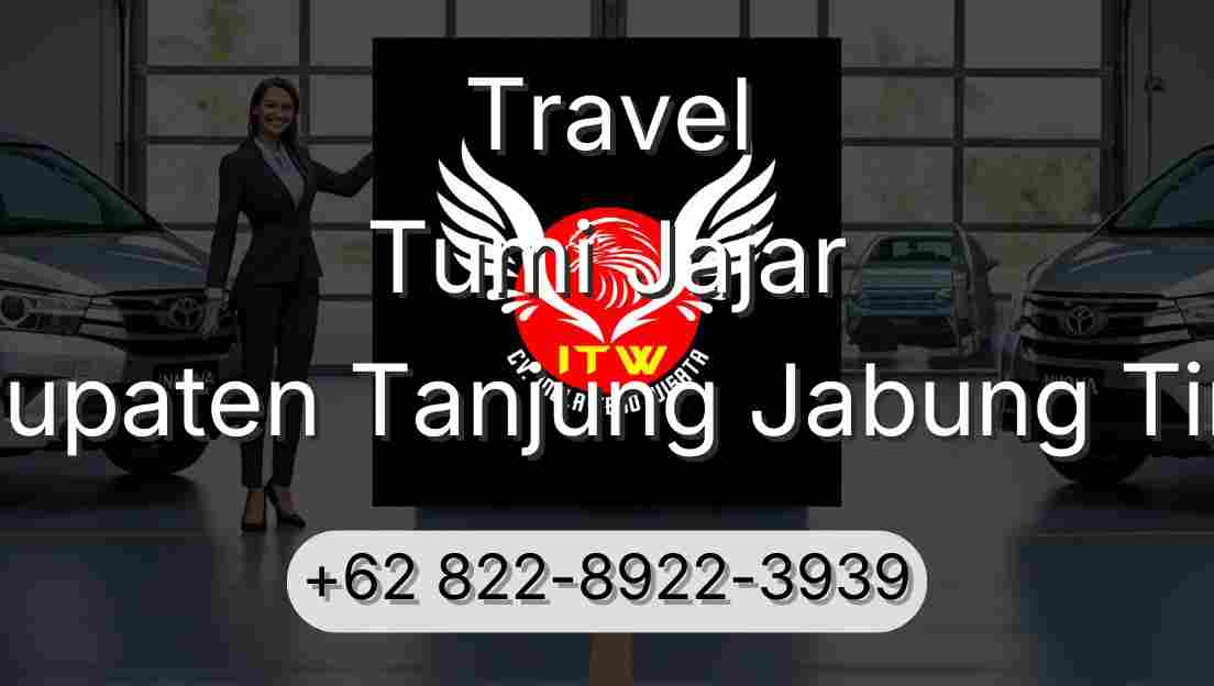 Travel Tumi Jajar Kabupaten Tanjung Jabung Timur
