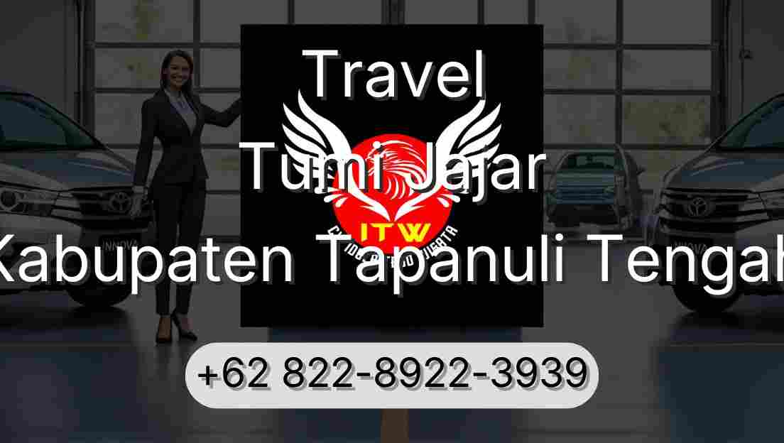 Travel Tumi Jajar Kabupaten Tapanuli Tengah