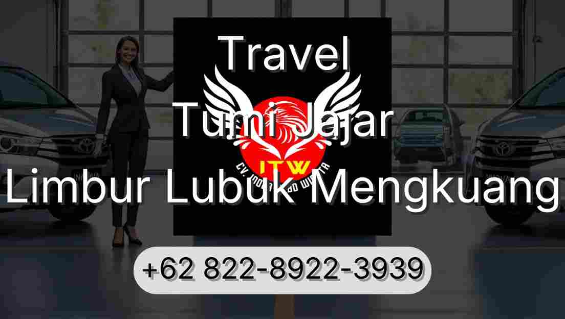 Travel Tumi Jajar Limbur Lubuk Mengkuang
