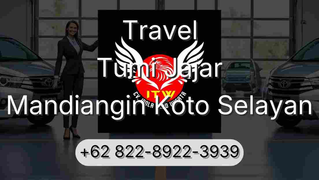 Travel Tumi Jajar Mandiangin Koto Selayan