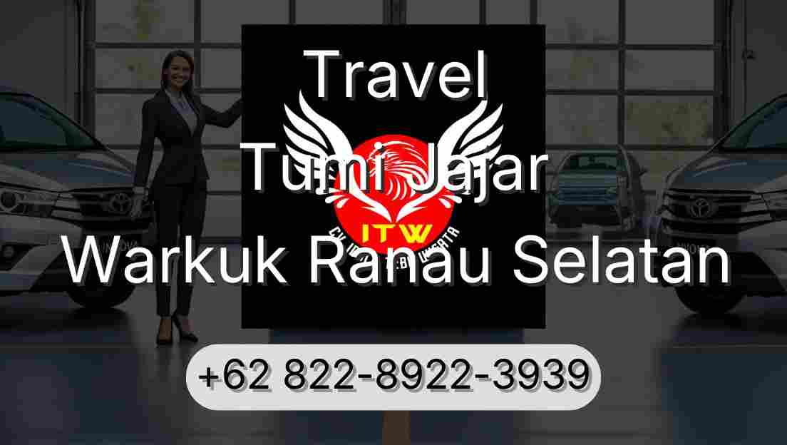 Travel Tumi Jajar Warkuk Ranau Selatan