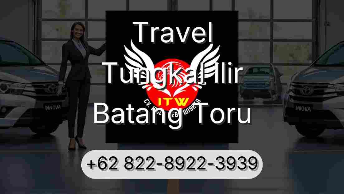 Travel Tungkal Ilir Batang Toru