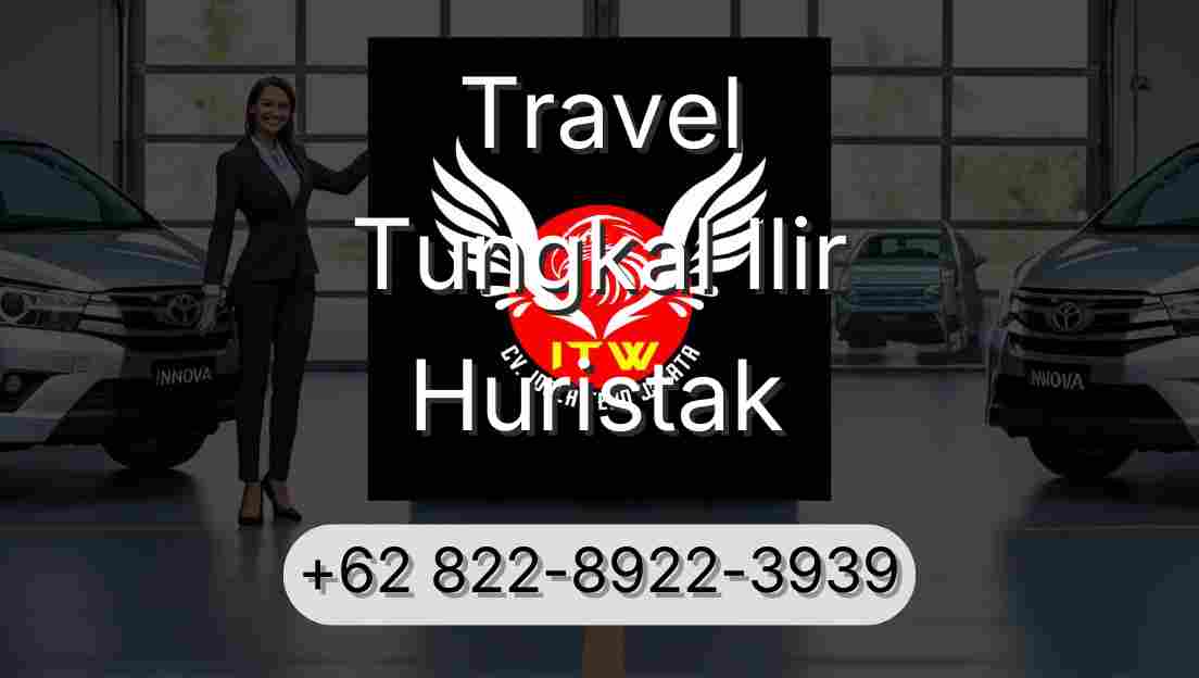 Travel Tungkal Ilir Huristak