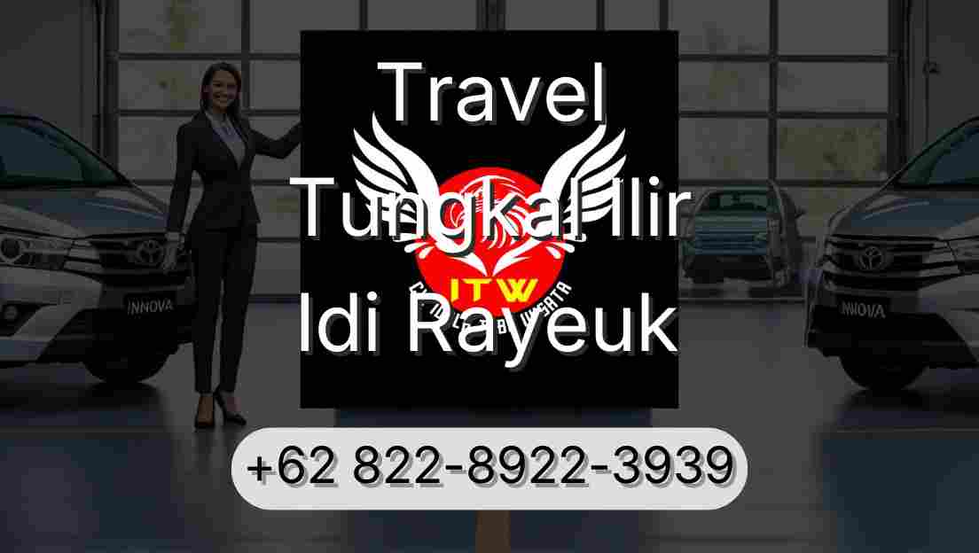 Travel Tungkal Ilir Idi Rayeuk