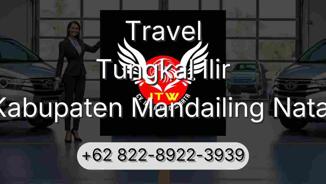 Travel Tungkal Ilir Kabupaten Mandailing Natal