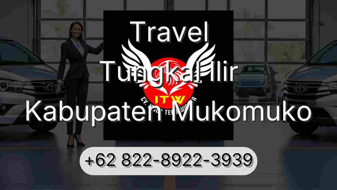 Travel Tungkal Ilir Kabupaten Mukomuko