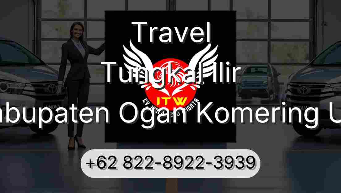 Travel Tungkal Ilir Kabupaten Ogan Komering Ulu