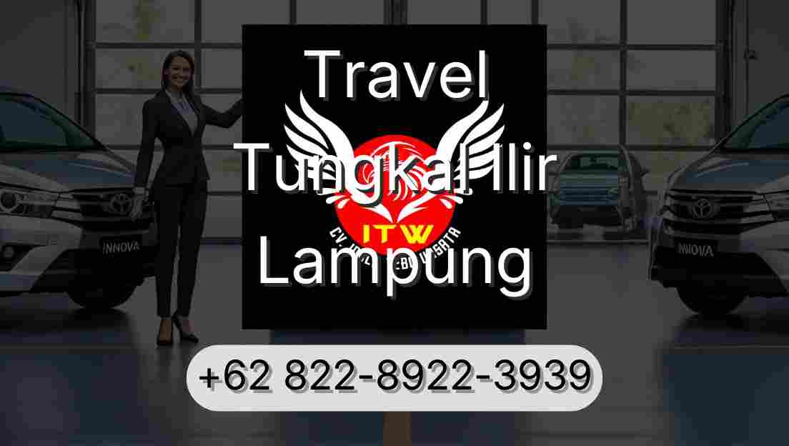 Travel Tungkal Ilir Lampung