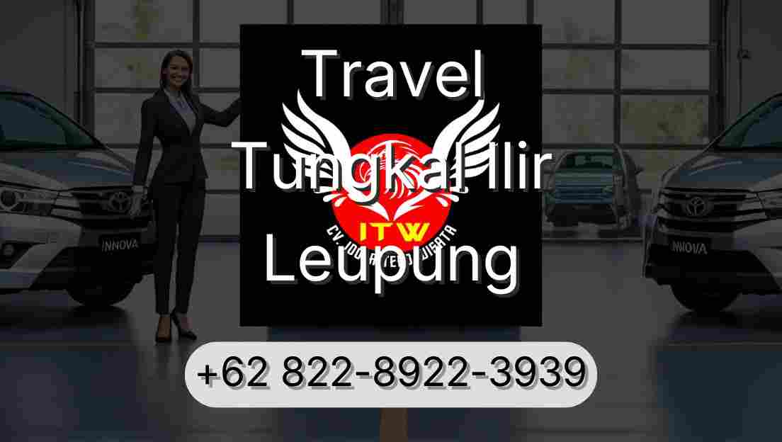 Travel Tungkal Ilir Leupung
