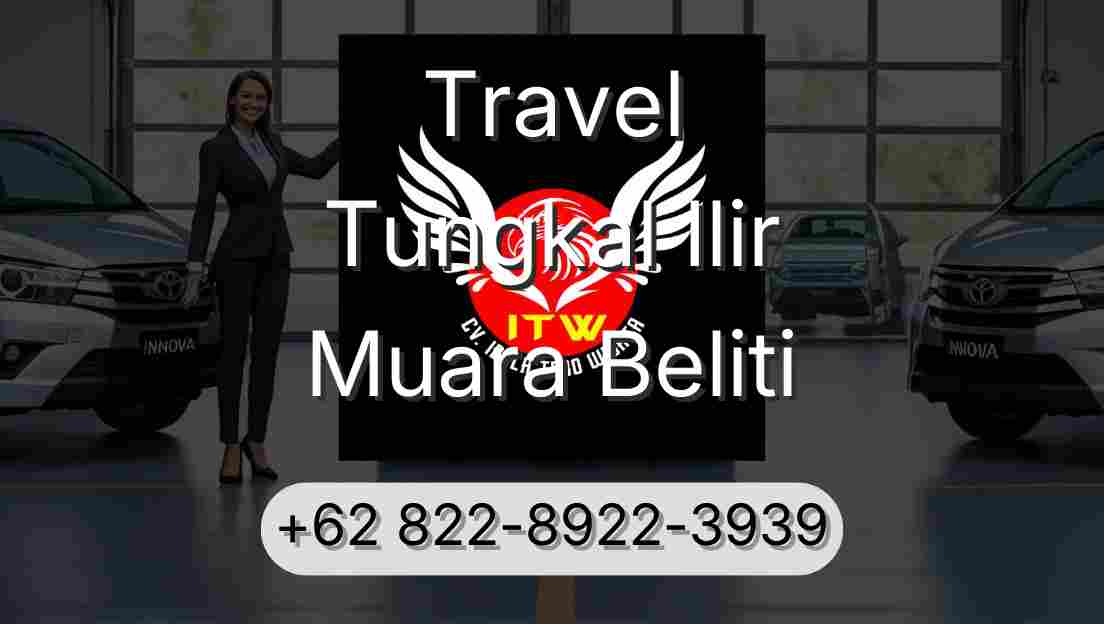 Travel Tungkal Ilir Muara Beliti