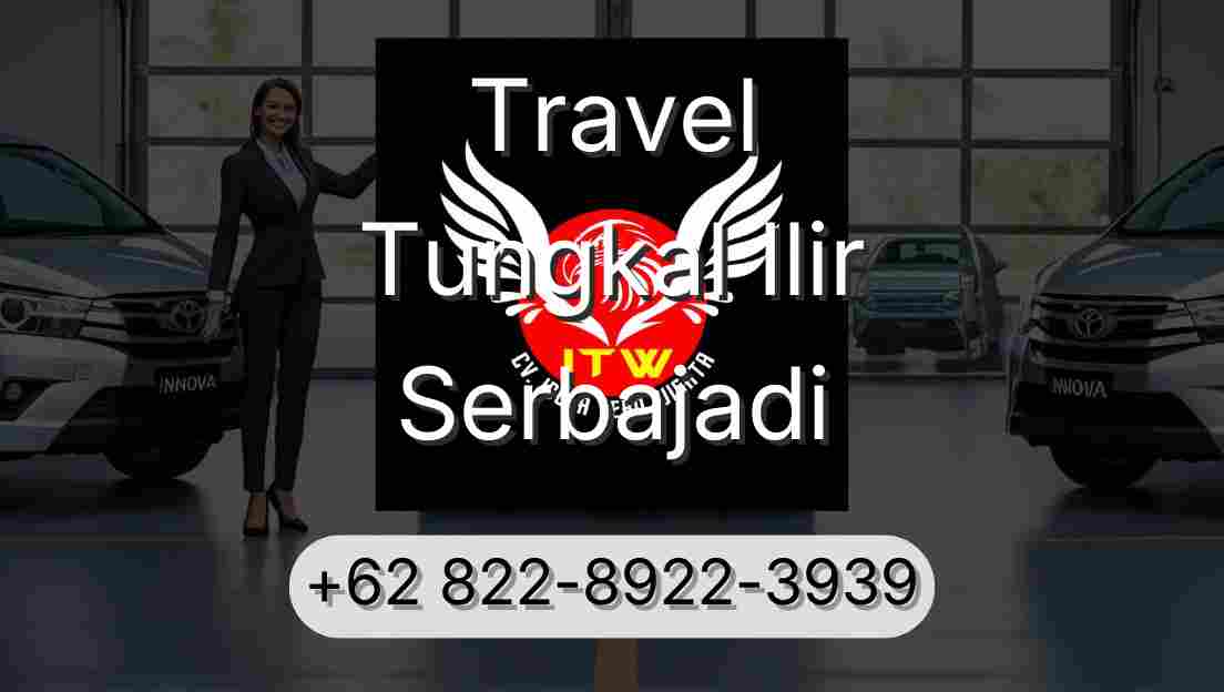 Travel Tungkal Ilir Serbajadi