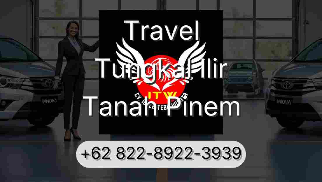 Travel Tungkal Ilir Tanah Pinem