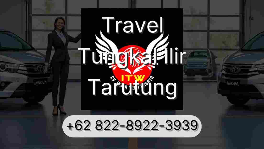 Travel Tungkal Ilir Tarutung