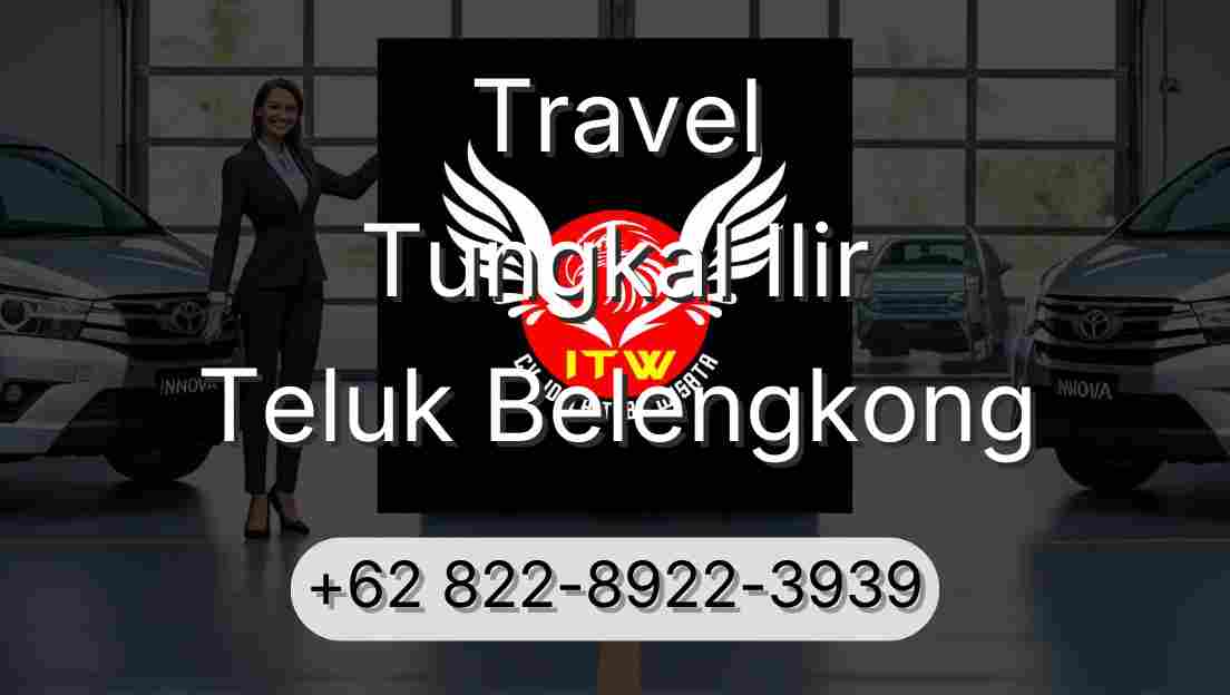 Travel Tungkal Ilir Teluk Belengkong