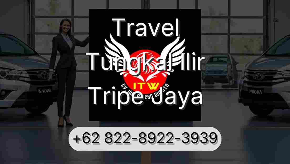 Travel Tungkal Ilir Tripe Jaya